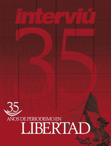La revista 'Interviú' celebra su 35 aniversario con un número especial de 150 páginas que recoge lo más destacado de su historia y que se distribuirá gratis con el ejemplar de esta semana, según informa la revista.